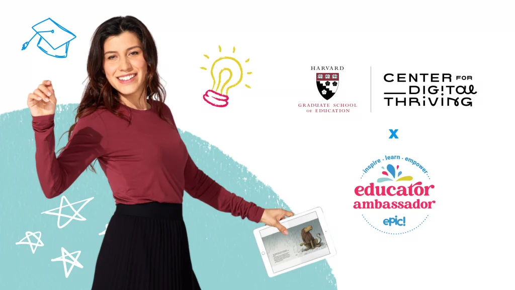 Epic Collaborates with Center for Digital Thriving at Harvard Graduate School of Education