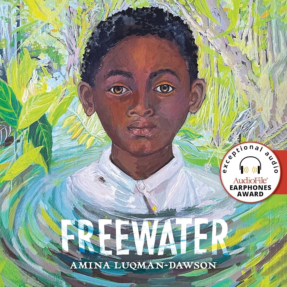 Freewater — Author: Amina Luqman-Dawson