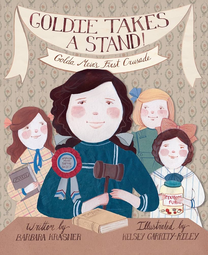 Goldie Takes a Stand: Golda Meir's First Crusade