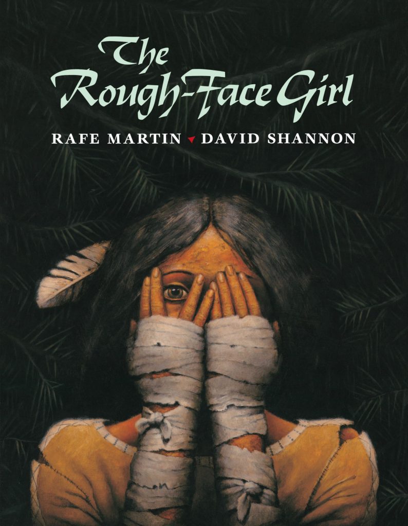 The Rough-Face Girl — Rafe Martin