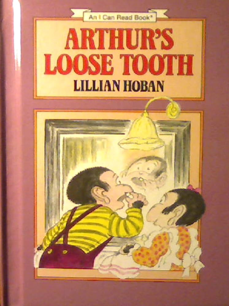 Arthur's Loose Tooth — A Tooth Fairy Book for Kids