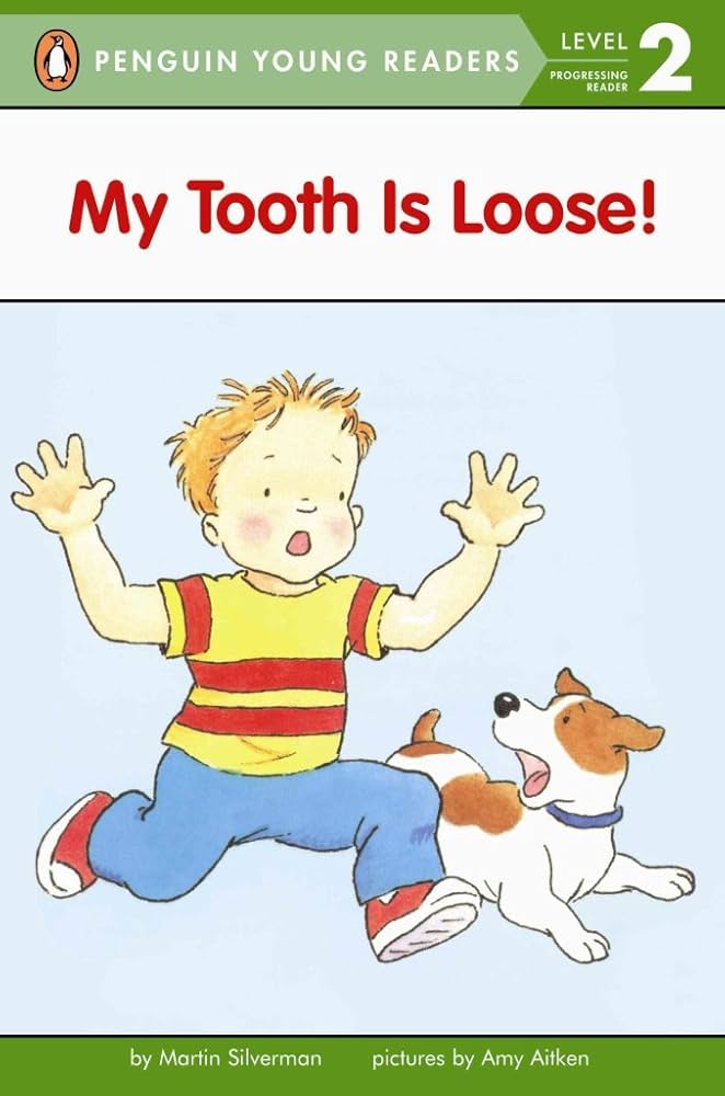 My Tooth Is Loose! — A Relatable Story About Losing Teeth
