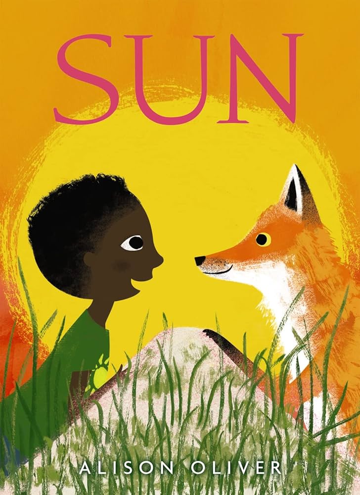 Sun By Alison Oliver, Illustrated by Alison Oliver