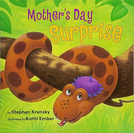 Mother’s Day Surprise — by Stephen Krensky